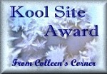 Award # 27 - Colleen's Corner Kool Site Award (CLOSED)