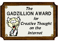 Award # 43 - The Gadzillion Award