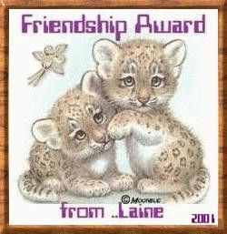 Award # 92 - Laine's Friendship Award (CLOSED)