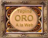 Award # 105 -  Tepine Oro (CLOSED)