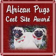 Award # 147 - African Pugs Cool Site Award (CLOSED)