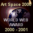 Award # 151 - Art Space 2000-2001 Award (AWARD PROGRAM CLOSED)