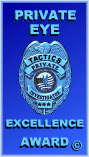 Award # 271 - Private Eye Excellence Award (CLOSED)