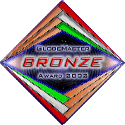 Award # 275 - Globe Master Bronze Award 2002 - (CLOSED)