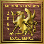 Award # 401 - Murinca Designs Excellence Award - (CLOSED)