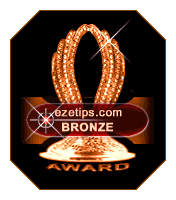 Award # 445 - Ezetips.com Bronze Award (CLOSED)