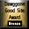 Award # 553 - Dawggone Good Site Bronze Award (CLOSED)