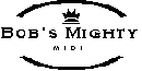 Visita Bob's Mighty MIDI Site