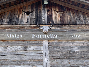 Insegna della Malga Fornella
