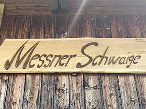 Insegna Messner Schwaige